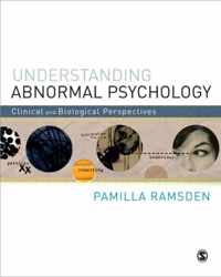 Understanding Abnormal Psychology: Clinical and Biological Perspectives