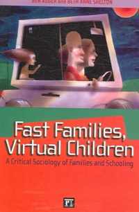 Fast Families, Virtual Children