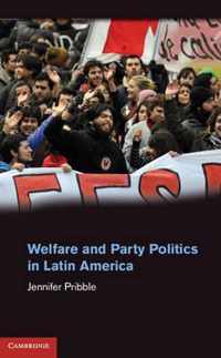 Welfare and Party Politics in Latin America