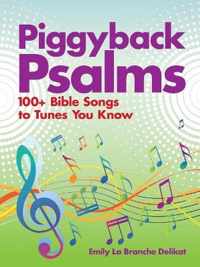 Piggyback Psalms