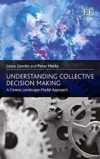 Understanding Collective Decision Making  A Fitness Landscape Model Approach