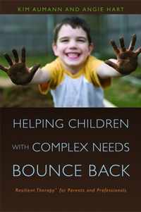 Helping Children With Complex Needs Bounce Back