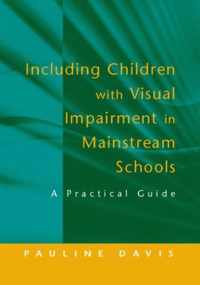 Including Children with Visual Impairment in Mainstream Schools