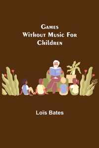 Games Without Music for Children