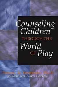 Counseling Children Through the World of Play