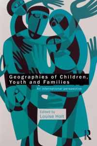 Geographies of Children, Youth and Families