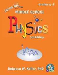 Focus On Middle School Physics Student Textbook 3rd Edition (softcover)