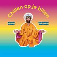 Chillen op je billen - Kapitein Winokio - Hardcover (9789490378653)