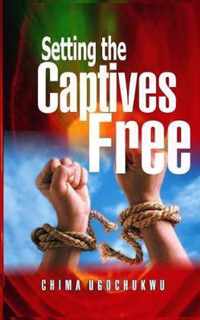 Setting The Captives Free