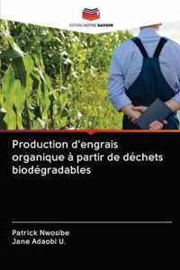 Production d'engrais organique a partir de dechets biodegradables