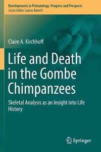 Life and Death in the Gombe Chimpanzees