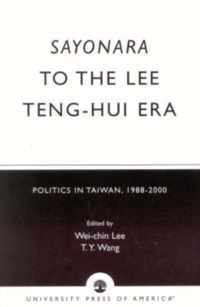 Sayonara to the Lee Teng-hui Era