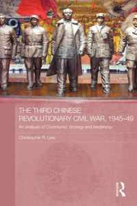 The Third Chinese Revolutionary Civil War, 1945-49