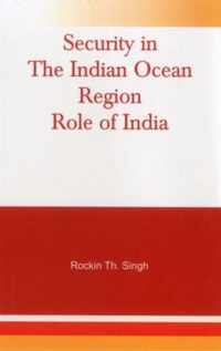 Security in the Indian Ocean Region- Role of India