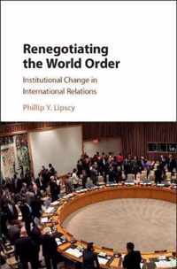 Renegotiating the World Order