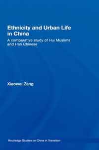 Ethnicity and Urban Life in China