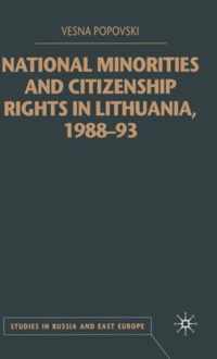 National Minorities and Citizenship Rights in Lithuania, 1988-93