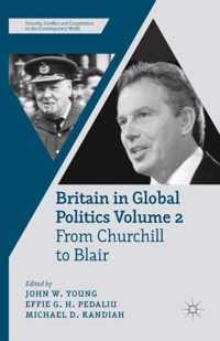 Britain in Global Politics Volume 2