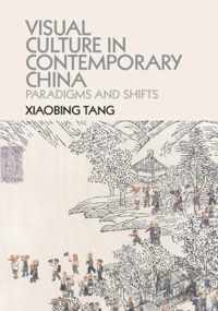 Visual Culture in Contemporary China