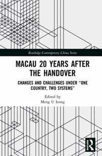 Macau 20 Years after the Handover