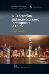 Wto Accession and Socio-Economic Development in China