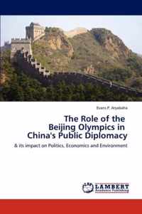 The Role of the Beijing Olympics in China's Public Diplomacy