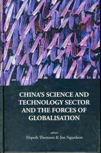 China's Science And Technology Sector And The Forces Of Globalisation