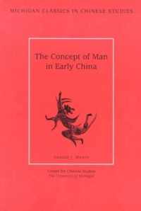 The Concept of Man in Early China