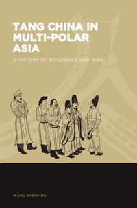 Tang China in Multi-Polar Asia