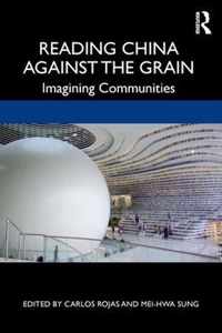 Reading China Against the Grain