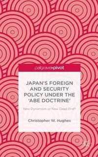 Japan'S Foreign And Security Policy Under The 'Abe Doctrine'