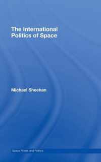 The International Politics of Space