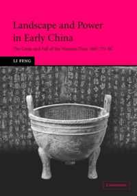 Landscape and Power in Early China