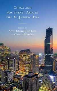 China and Southeast Asia in the Xi Jinping Era