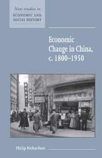 Economic Change In China, C.1800-1950