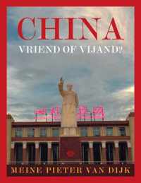China in verandering 4 -   China, vriend of vijand?
