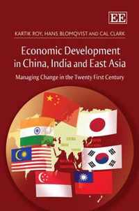 Economic Development In China, India And East Asia