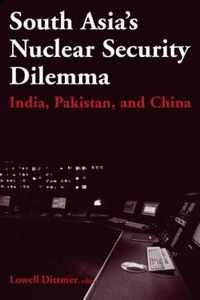 South Asia's Nuclear Security Dilemma: India, Pakistan, and China