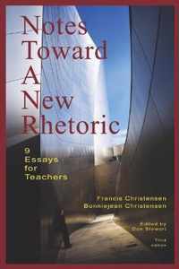 Notes Toward A New Rhetoric