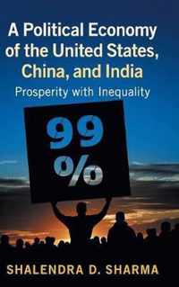 A Political Economy of the United States, China, and India