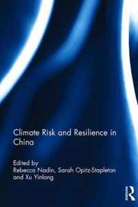 Climate Risk and Resilience in China