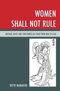 Women Shall Not Rule