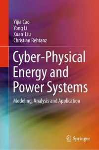 Cyber Physical Energy and Power Systems