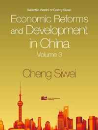 Economic Reforms and Development in China