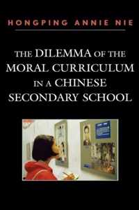 The Dilemma of the Moral Curriculum in a Chinese Secondary School