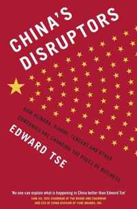 Chinas Disruptors