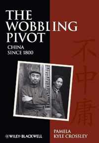 Wobbling Pivot China Since 1800