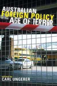 Australian Foreign Policy in the Age of Terror