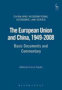 The European Union and China, 1949-2008