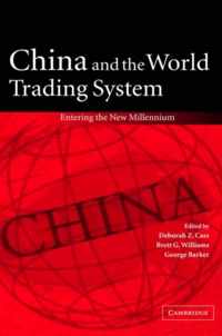 China and the World Trading System